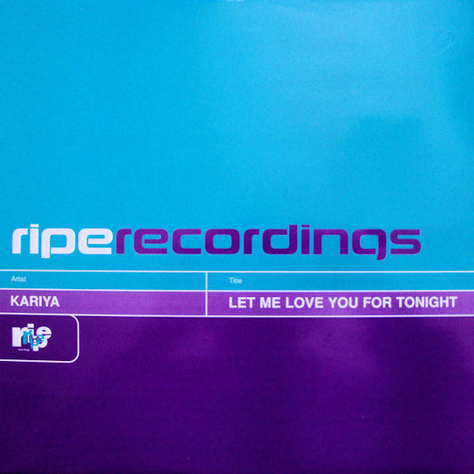 Kariya – Let Me Love You For Tonight