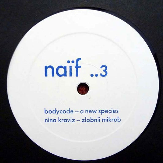 Bodycode / Nina Kraviz ‎– A New Species / Zlobnii Mikrob
