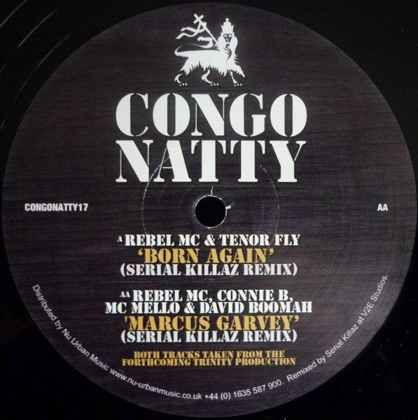 Rebel MC & Tenor Fly ‎– Born Again / Marcus Garvey (Serial Killaz Remixes)