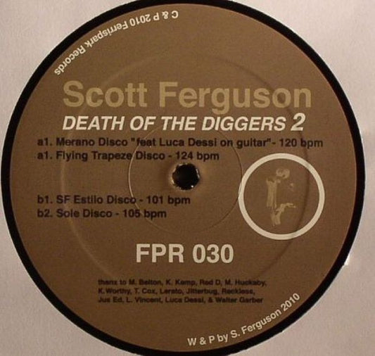 Scott Ferguson – Death Of The Diggers 2