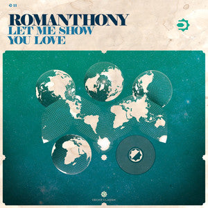 Romanthony ‎– Let Me Show You Love