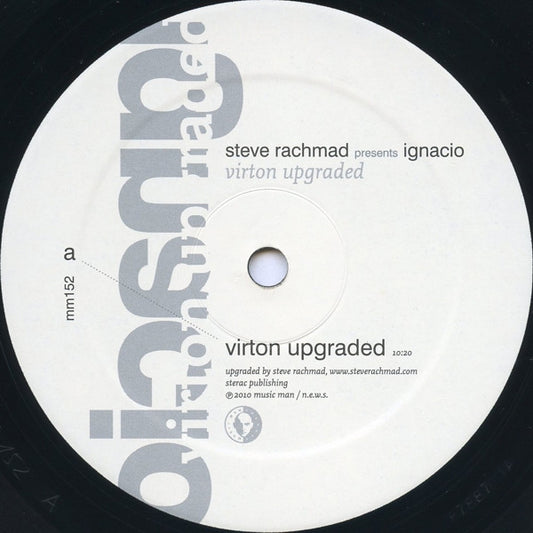 Steve Rachmad presents Ignacio – Virton Upgraded (Ben Klock Remixes inc.)