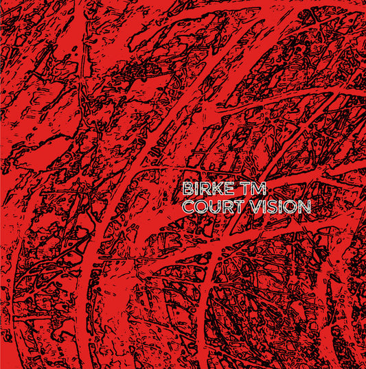Birke TM – Court Vision