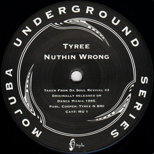Tyree – Nuthin Wrong
