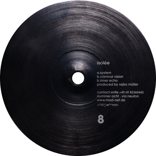 Isolée – System