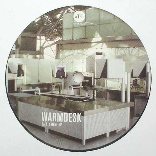 Warmdesk – Safety First EP