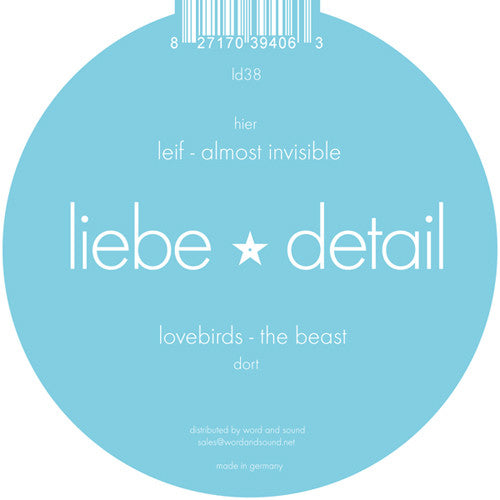 Lovebirds / Leif – The Beast / Almost Invisible