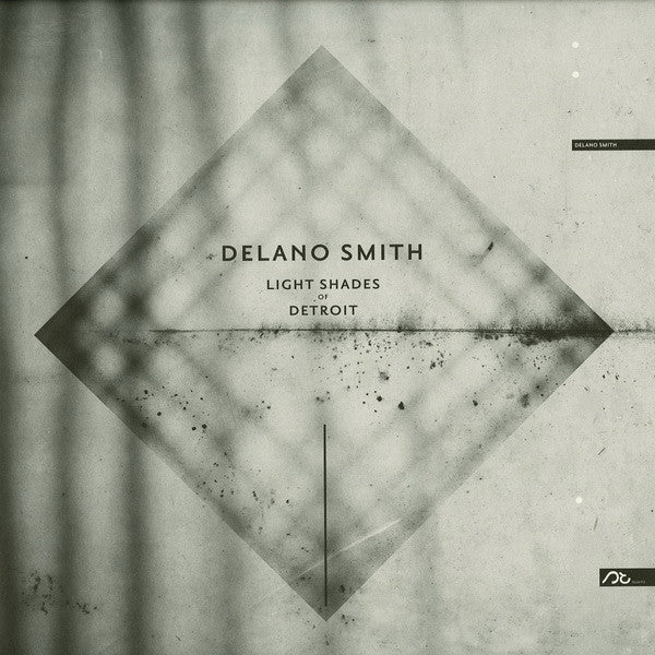 Delano Smith ‎– Light Shades Of Detroit