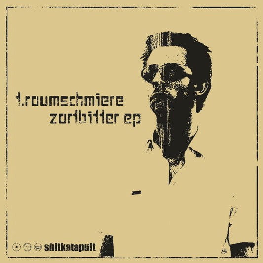 T.Raumschmiere ‎– Zartbitter EP