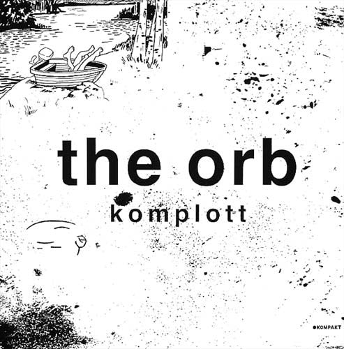 The Orb ‎– Komplott
