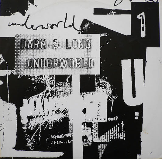 Underworld – Dark & Long 1