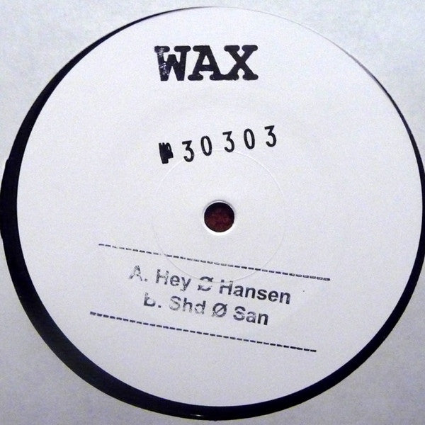 Wax (Shed) ‎– No. 30303