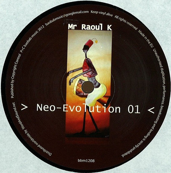 Mr Raoul K – Neo-Evolution 01