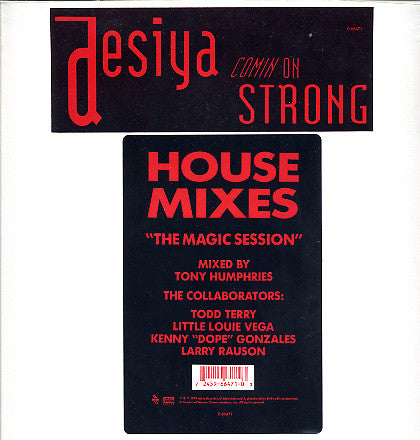 Desiya – Comin' On Strong