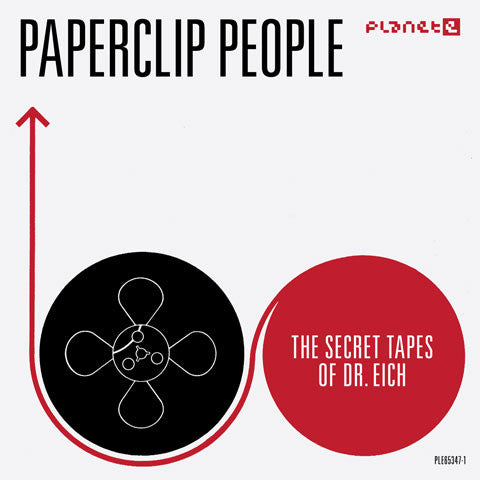 Paperclip People ‎– The Secret Tapes Of Doctor Eich