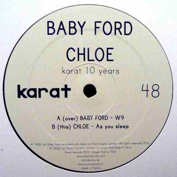 Baby Ford / Chloe – Karat 10 Years