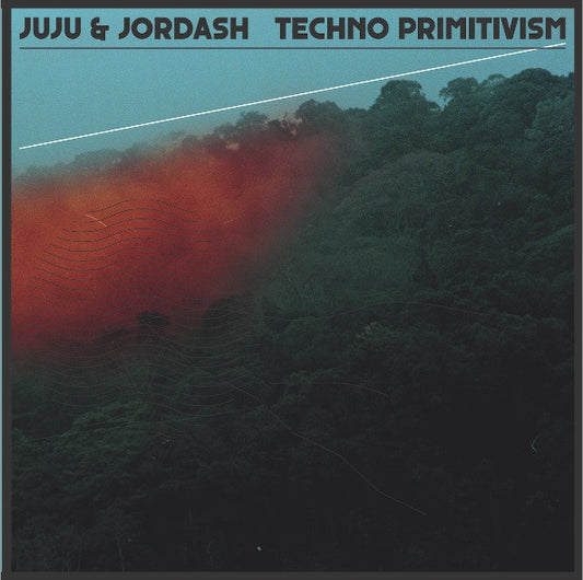 Juju & Jordash ‎– Techno Primitivism