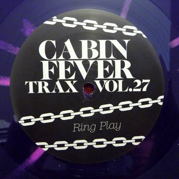 Cabin Fever – Cabin Fever Trax Vol.27