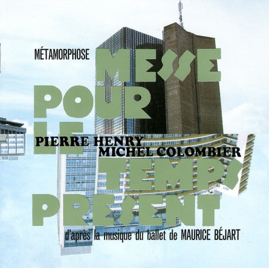Pierre Henry & Michel Colombier ‎– Métamorphose - Messe Pour Le Temps Présent
