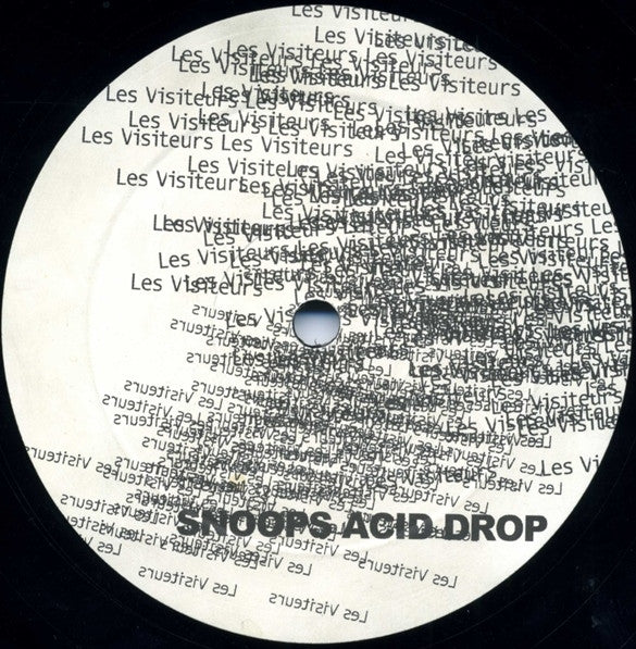 Snoop, Les Visiteurs – Snoops Acid Drop