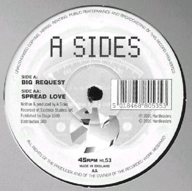 A Sides ‎– Big Request / Spread Love