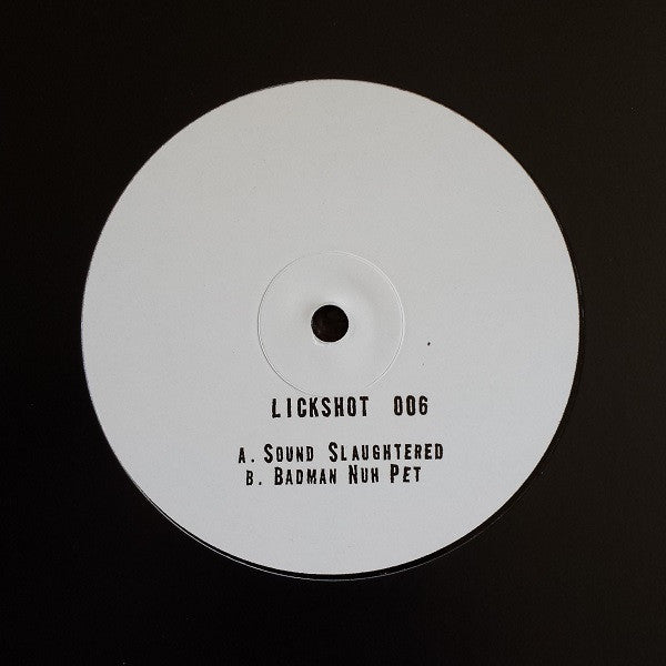 Dub Liner / Junglefever & Stivs – Sound Slaughtered / Badman Nuh Pet