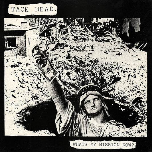 Tack Head ‎– What's My Mission Now?