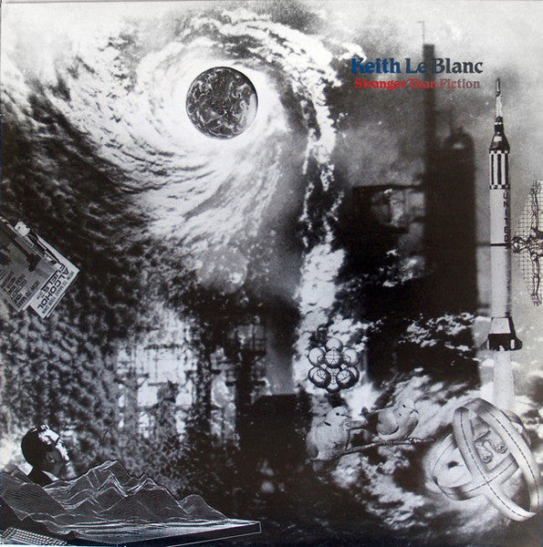 Keith LeBlanc – Stranger Than Fiction