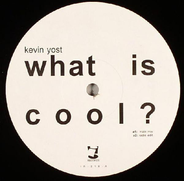 Kevin Yost ‎– What Is Cool?