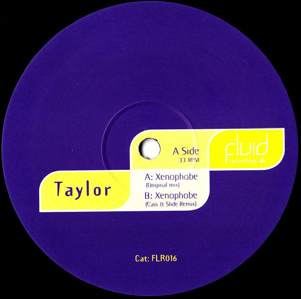 Taylor – Xenophobe