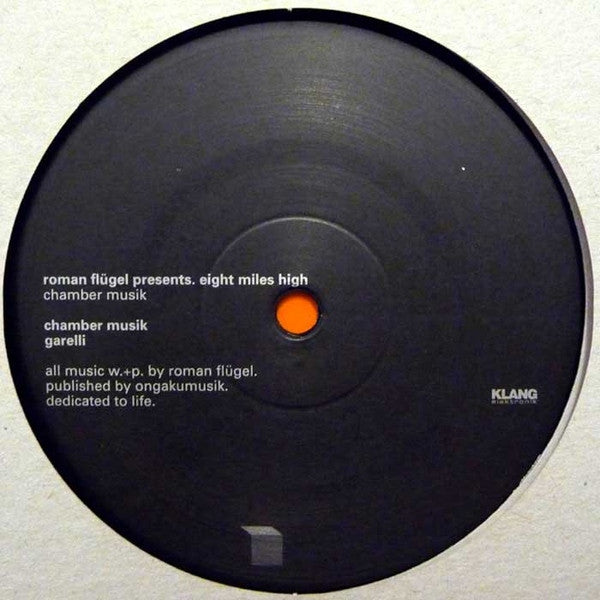 Roman Flügel presents Eight Miles High – Chamber Musik