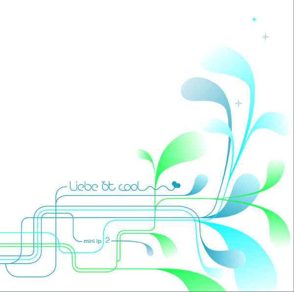 Liebe Ist Cool – Mini LP 2