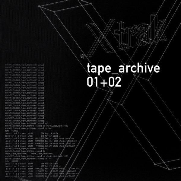 .xtrak ‎– tape_archive 01+02