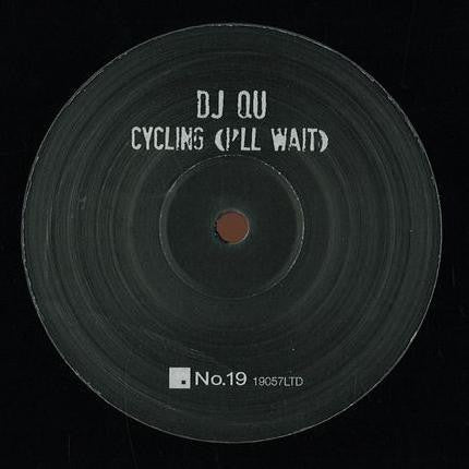 DJ Qu – Cycling (I'll Wait)