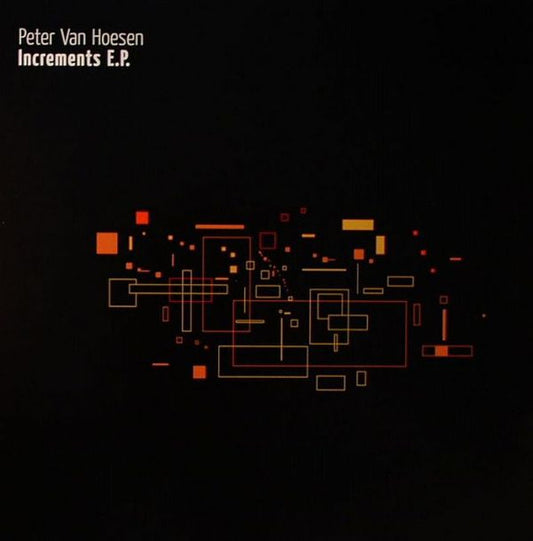 Peter Van Hoesen – Increments E.P.