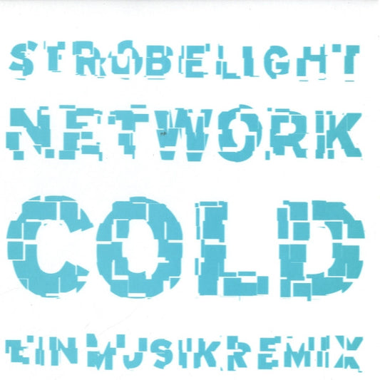 Cold ‎– Strobelight Network (Einmusikremix)