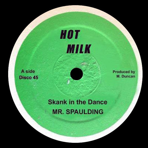 Mr. Spaulding ‎– Skank In The Dance / Come Now Youthman