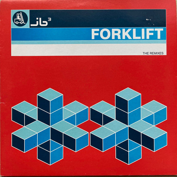 JB³ (Joey Beltram) ‎– Forklift (The Remixes)