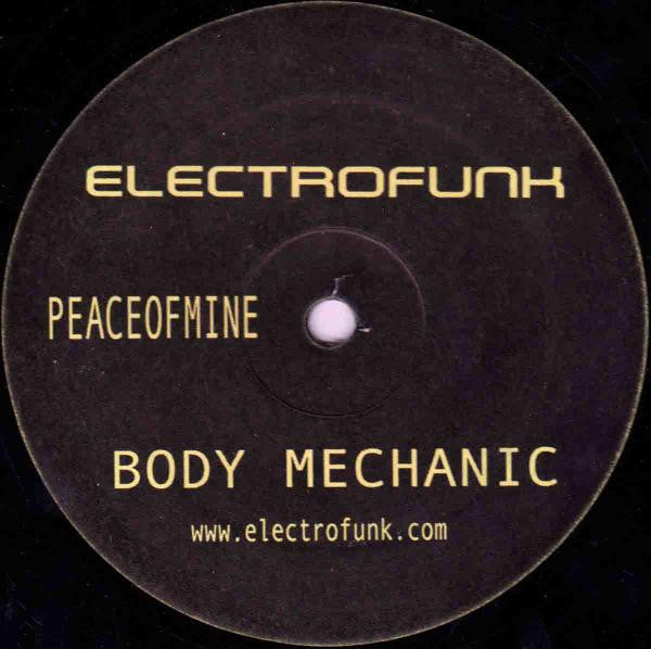 Body Mechanic – Peaceofmine / The Danze