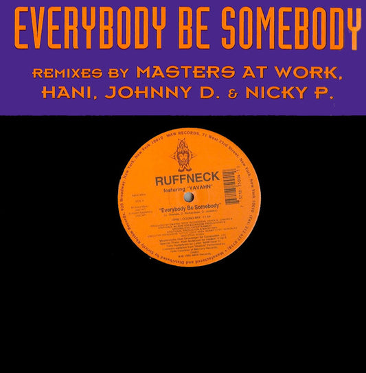 Ruffneck feat. Yavahn – Everybody Be Somebody