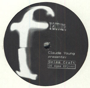 Claude Young presents Golem Craft ‎– Of Ages EP