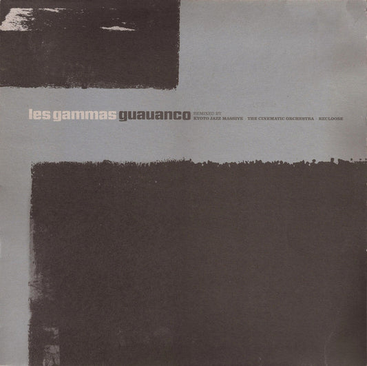 Les Gammas – Guauanco (Remixes)