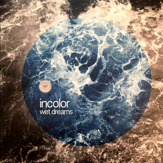 Incolor ‎– Wet Dreams