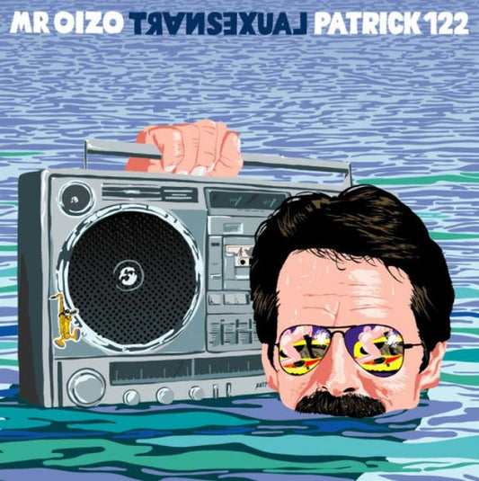 Mr Oizo – Transexual / Patrick122