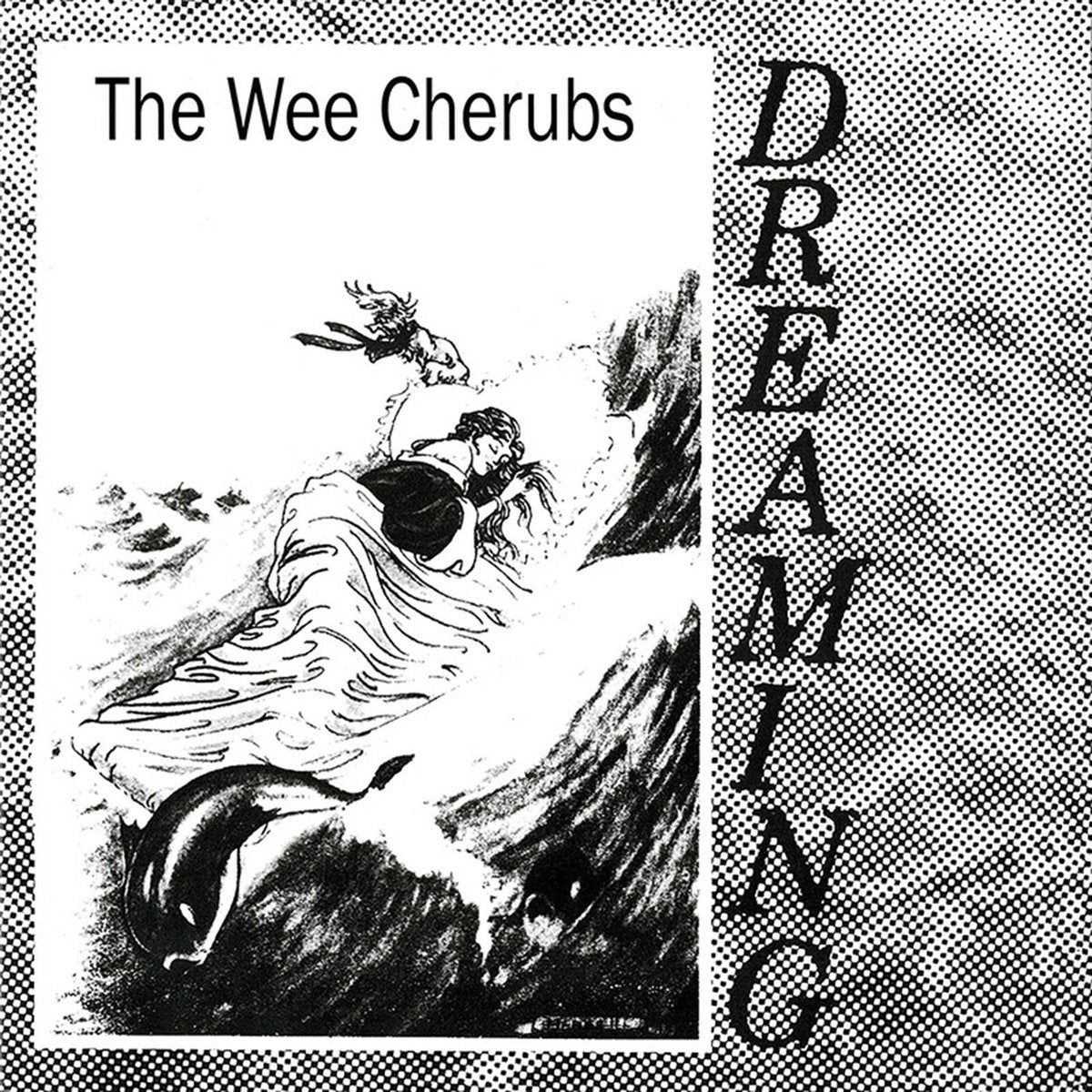 The Wee Cherubs ‎– Dreaming