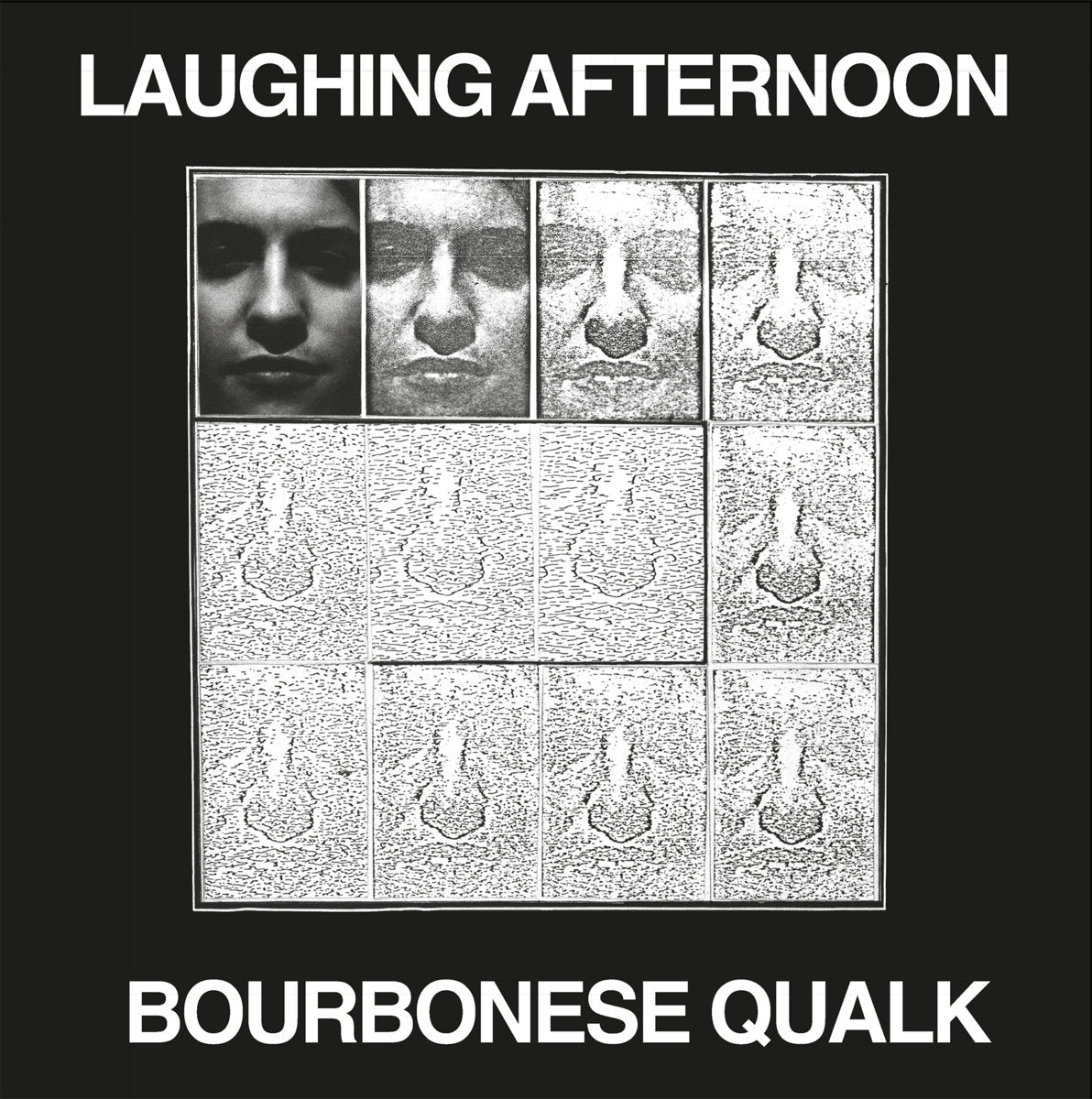 Bourbonese Qualk ‎– Laughing Afternoon