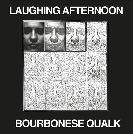 Bourbonese Qualk ‎– Laughing Afternoon