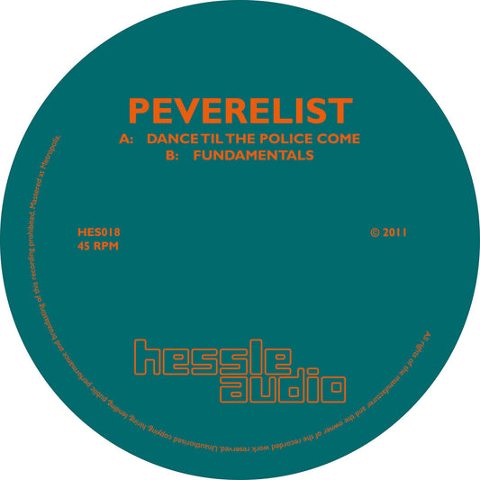 Peverelist ‎– Dance Til The Police Come