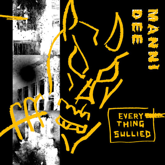 Manni Dee ‎– Everything Sullied