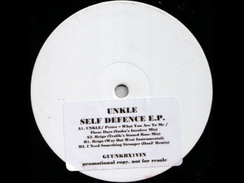 UNKLE – Self Defence E.P. – Sixth Garden Records